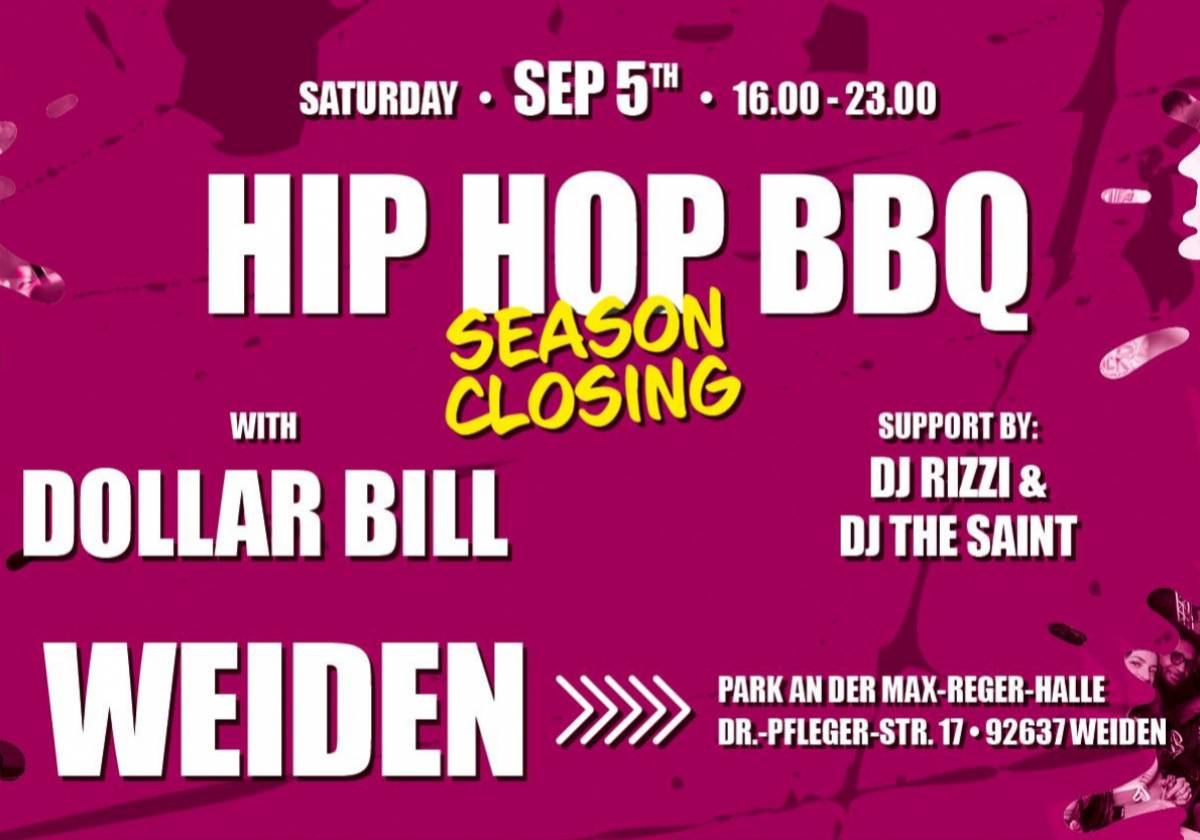 HIP HOP BBQ - Weiden (Season Closing)