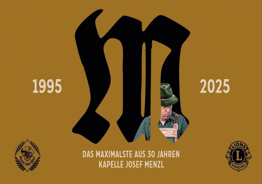 Tickets :: 30 Jahre Kapelle Josef Menzl - Benefizgala :: Regensburg, Audimax :: 26.03.2025 (um 19:30 Uhr) Lions Club Regensburg-Land