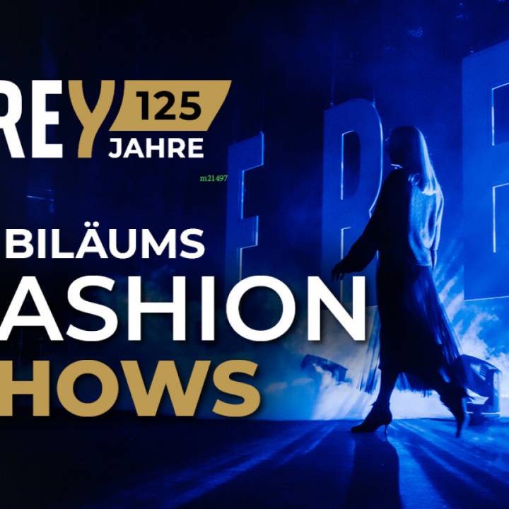 FREY Jubiläums Fashion Shows 2026 in Cham