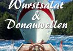 Kriminalkomödie: Wurstsalat & Donauwellen