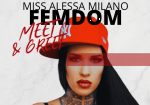 MISS ALESSA MILANO - FEMDOM