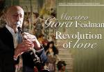 Giora Feidman - Revolution of Love