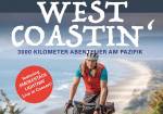 WESTCOASTIN` – 3000 Kilometer Abenteuer am Pazifik