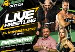 EbersCatch – Live Wrestling