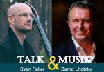 Talk & Musik - Sven Faller & Bernd Lhotzky