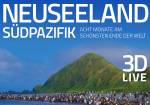 Neuseeland und Südpazifik - 3D Live Reportage