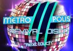 METROPOLIS Revival Disco (Next Touch)