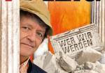 Erwin Pelzig: Wer wir werden