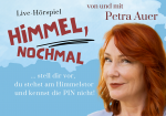 Petra Auer: Himmel, nochmal!