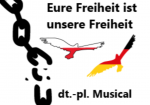 Eure Freiheit ist unsere Freiheit - Musical