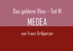 MEDEA (Das goldene Vlies/Teil III)