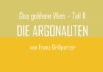 DIE ARGONAUTEN (Das goldene Vlies/Teil II)