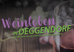 Weinloben in Deggendorf
