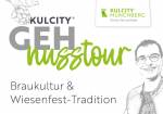 GEHnussTour / Braukultur & Wiesenfest-Tradition