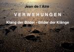 VERWEHUNGEN. Klang der Bilder - Bilder der Klänge