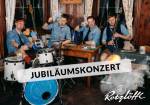 Rotzlöffl - Jubiläumskonzert
