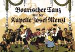 Kapelle Josef Menzl - Boarischer Tanz Walba