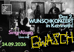 Gwasch Sing Along: Das 2. Wunschkonzert in Kemnath