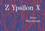 Z Ypsilon X