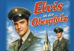 Elvis in der Oberpfalz