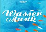Marias Mitmachkonzert: Wassermusik