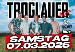 Die Troglauer Live