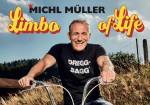 Michl Müller: Limbo of Life