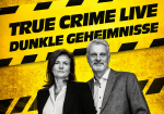 True Crime LIVE - Dunkle Geheimnisse