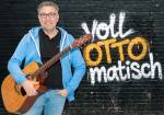Stefan Otto: VollOTTOmatisch
