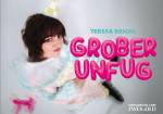 Teresa Reichl: Grober Unfug