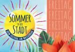 SOMMER IN DER STADT Festival - Tagesticket Freitag