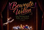 Bewegte Welten