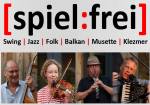 [spiel:frei] Das Beste aus Swing, Jazz, Klezmer...