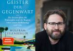 Geister der Gegenwart: Lesung Wolfram Eilenberger
