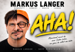 Markus Langer: "AHA!" - Das neue Programm