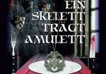 Kriminalkomödie: Ein Skelett trägt Amulett