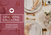 Dine. Wine. Valentine. Das moderne Sharing-Dinner