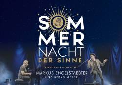 Sommernacht der Sinne mit Markus Engelstaedter Sommernacht der Sinne mit Markus Engelstaedter