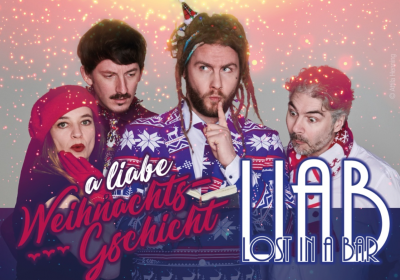 LiaB - Lost in a Bar: A liabe Weihnachtsg’schicht