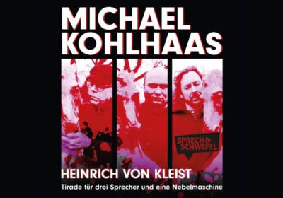 MICHAEL KOHLHAAS von Heinrich von Kleist