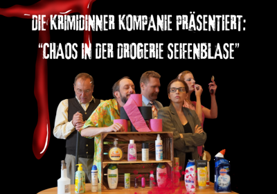 Krimidinner Chaos in der Drogerie Seifenblase