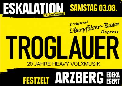 Eskalation 2.0: Troglauer & Original Oberpfälzer-Buam