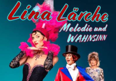 Lina Lärche: Melodie und Wahnsinn