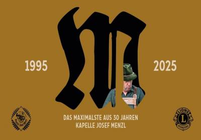 30 Jahre Kapelle Josef Menzl - Benefizgala