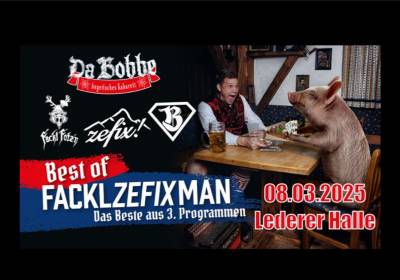 Da Bobbe - Best of "FACKLZEFIXMAN"