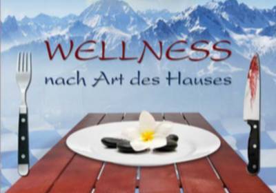 Kriminalkomödie: Wellness nach Art des Hauses