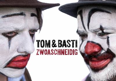 Tom & Basti: Zwoaschneidig