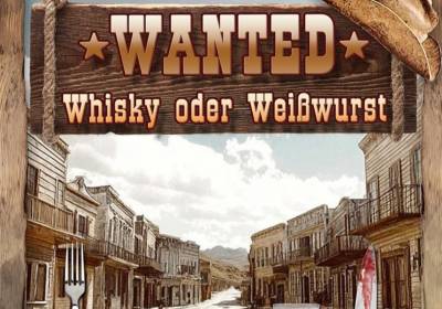 Kriminalkomödie: WANTED Whisky oder Weißwurst