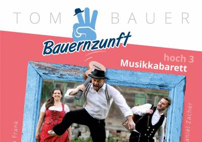 Tom Bauer: Bauernzunft - im Kurhaus Bad Gögging