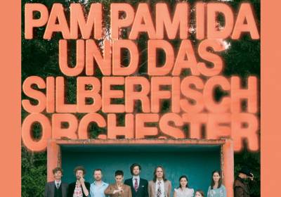 Pam Pam Ida & das Silberfischorchester